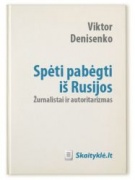 Elektrroninės knygos "Spėti pabėgti iš Rusijos" viršelis