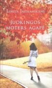 Loreta Jastramskienė. Juokingos moters agapė: romanas. – Vilnius: Homo liber, 2011. – 376 psl.